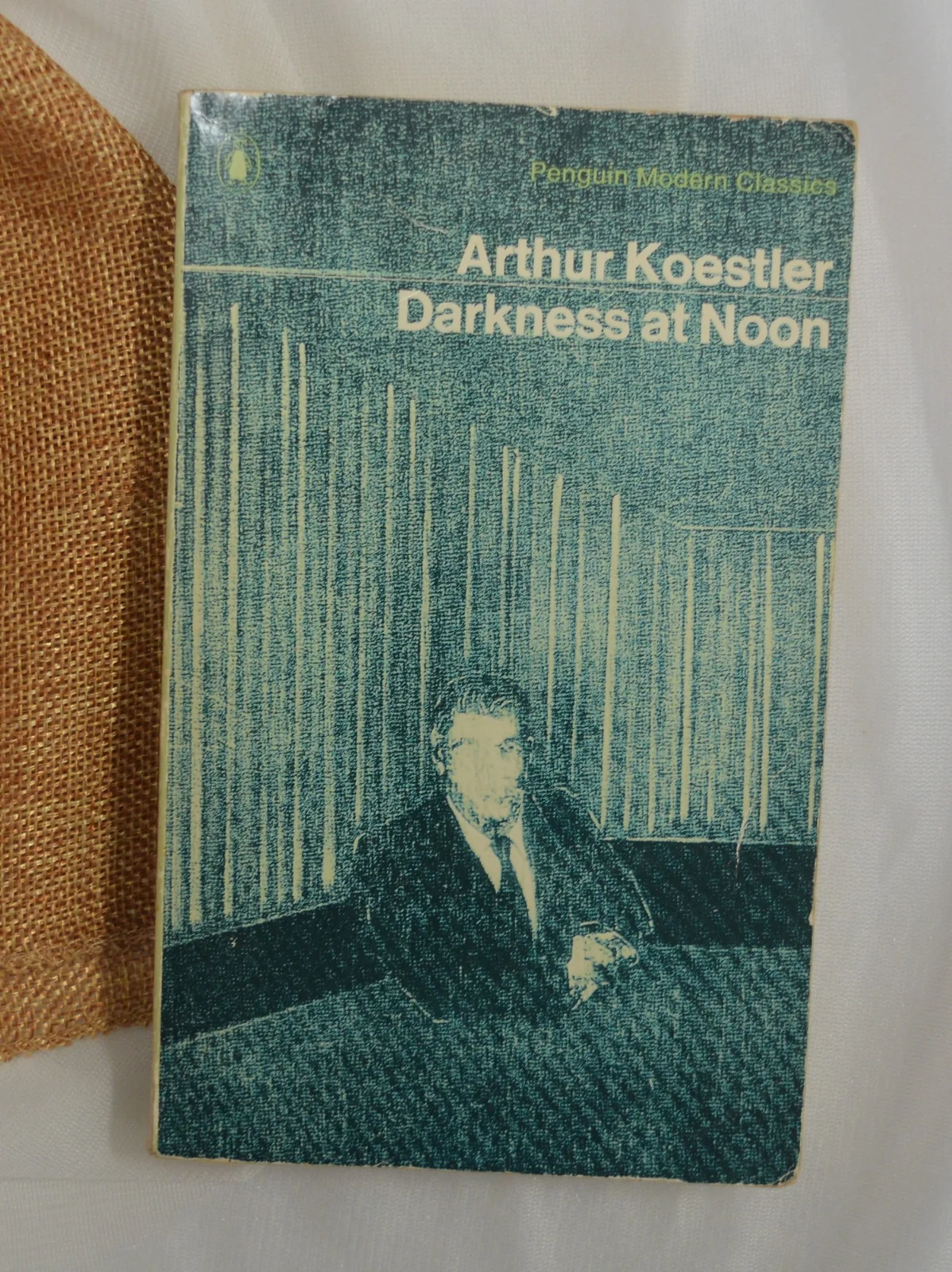 Darkness at Noon by Arthur Koestler
